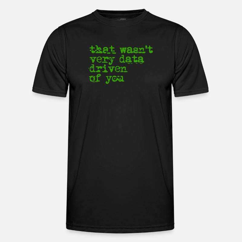 That Wasn't Very Date-Driven - Men's Functional T-Shirt - black