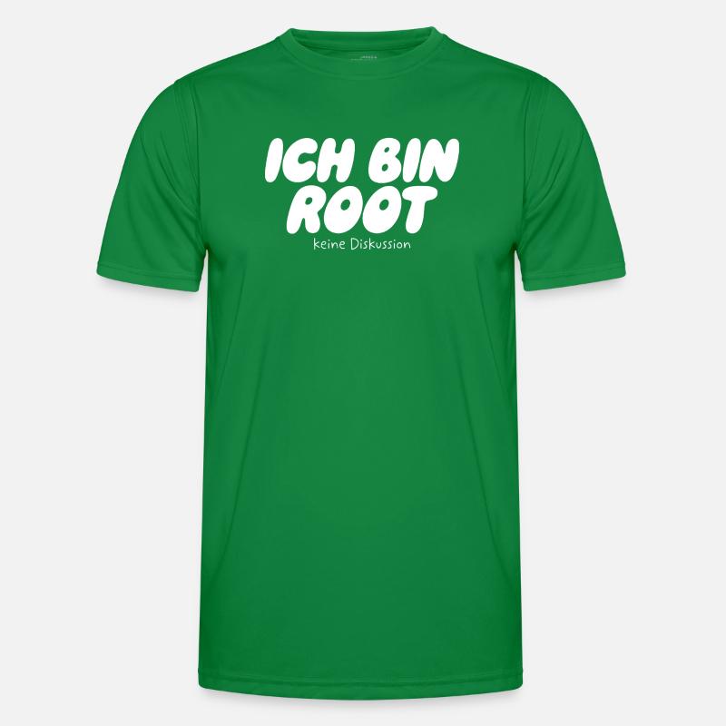 Ich bin Root – Keine Diskussion Männer Funktions-T-Shirt
