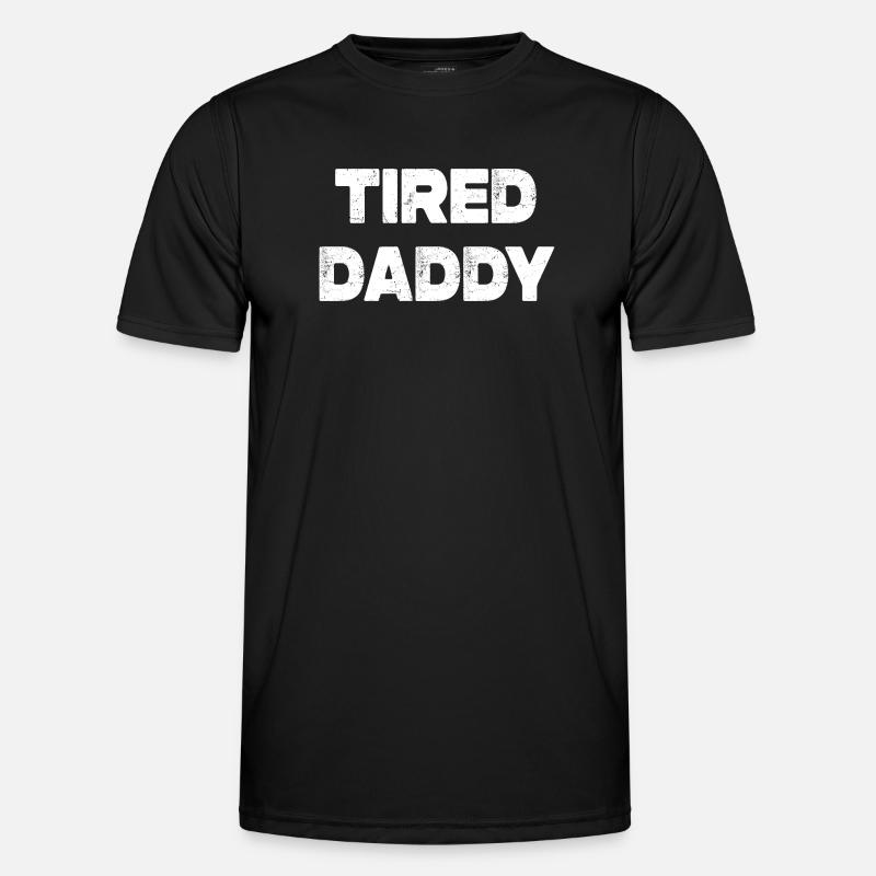 Tired Daddy - Men's Functional T-Shirt - black