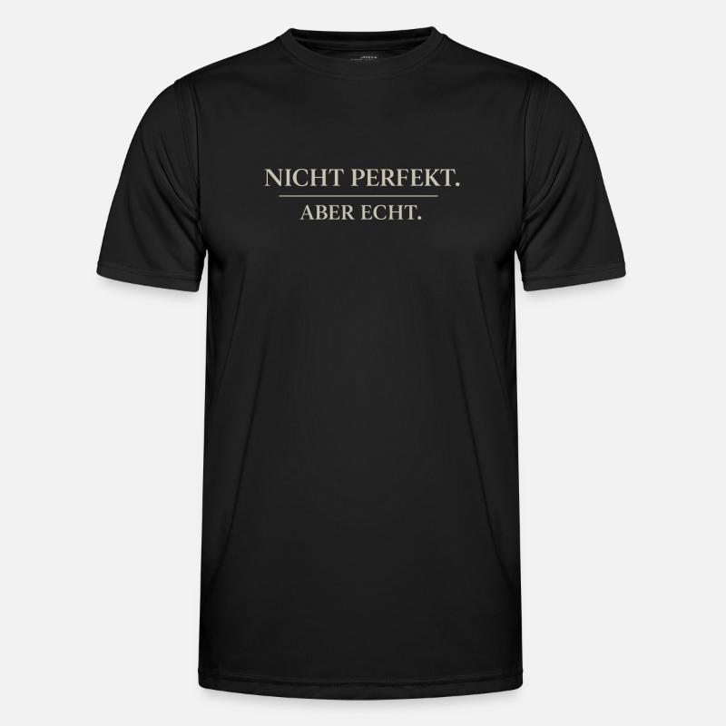 Nicht perfekt Aber Echt Typografie Männer Funktions-T-Shirt