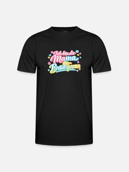 Mama des Bräutigams Geschenkidee - Männer Funktions-T-Shirt - Schwarz
