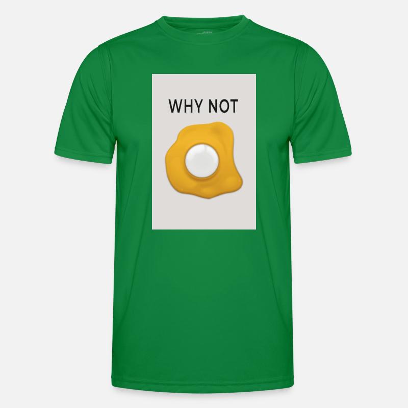Why Not Motivation Statement Design Männer Funktions-T-Shirt