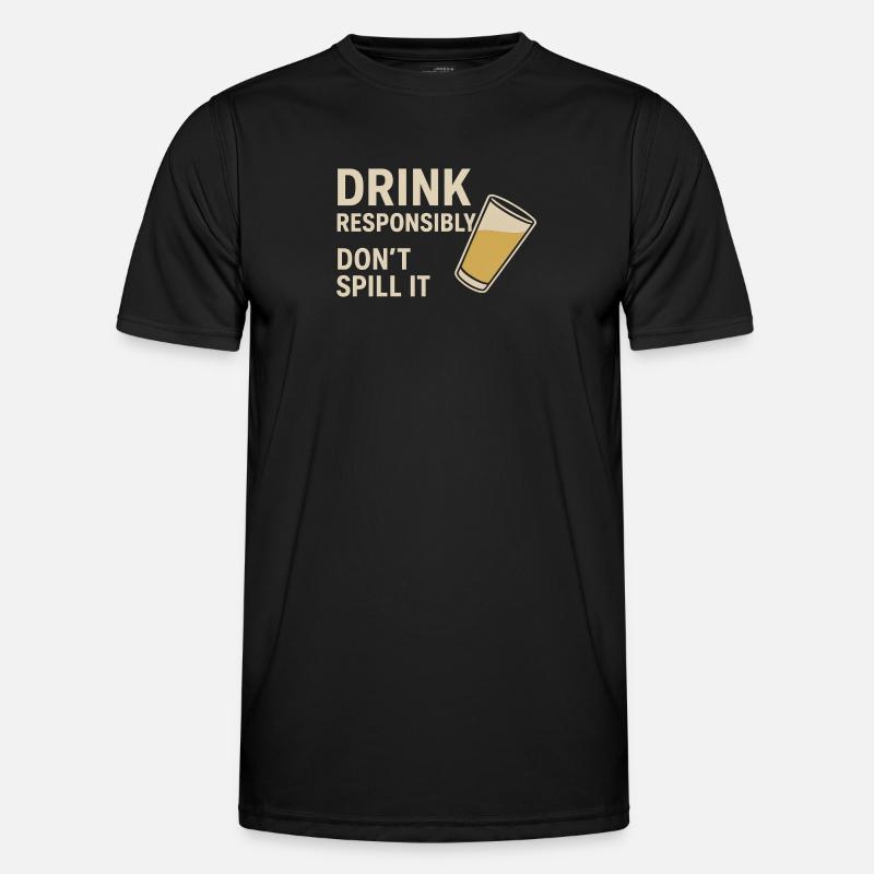 Drink responsibly - Men's Functional T-Shirt - black