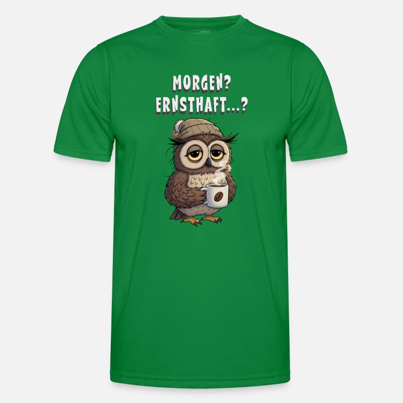 Morgen? Ernsthaft? Müde Eule mit Kaffee Männer Funktions-T-Shirt