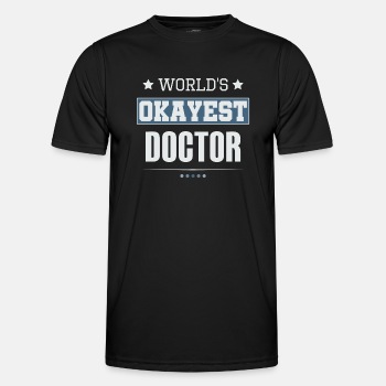 World's Okayest Doctor - Functional T-shirt for men