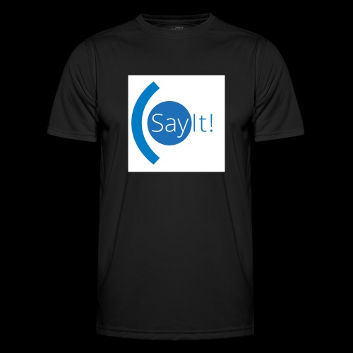 Sayit! - Men's Functional T-Shirt