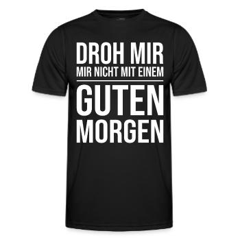 Don't threaten me with a good morning grouch - Men's Functional T-Shirt - black - Front - AI Model Male 178 dark (178cm)