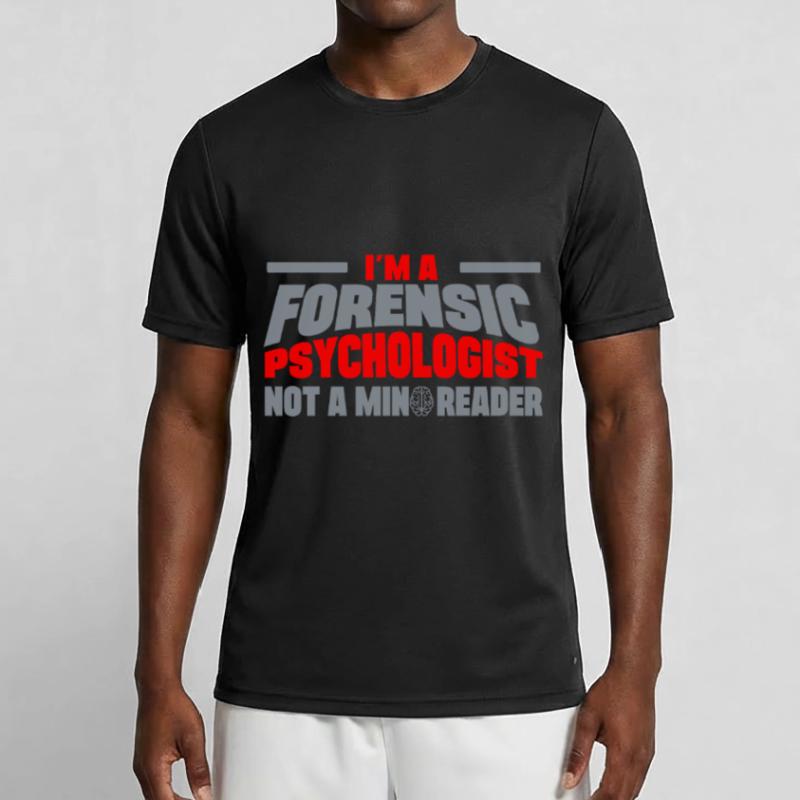 Forensic Psychologist Not A Mind Reader Forensic Männer Funktions-T-Shirt