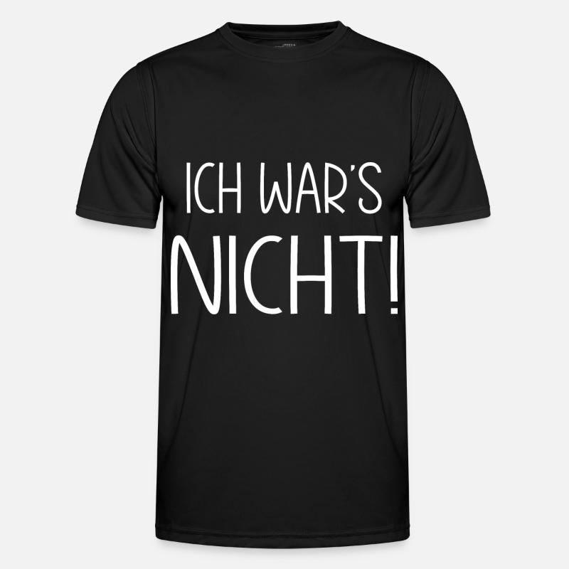 Ich war's nicht - Männer Funktions-T-Shirt - Schwarz