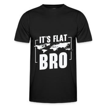 It's flat, bro - Men's Functional T-Shirt - black - Front - AI Model Male 178 dark (178cm)