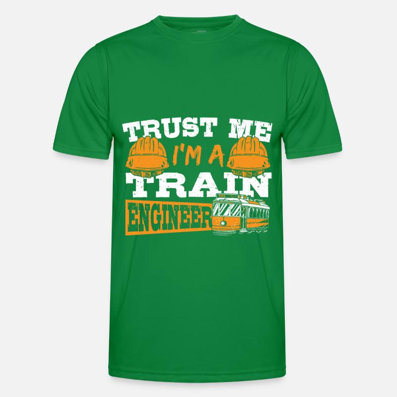 Trust Me I'm A Train Engineer Railroad Engineering Männer Funktions-T-Shirt