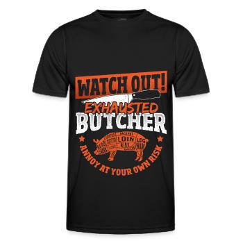 Exhausted Butcher Annoy At Your Own Risk - Männer Funktions-T-Shirt - Schwarz - Vorne - AI Model Male 178 dark (178cm)