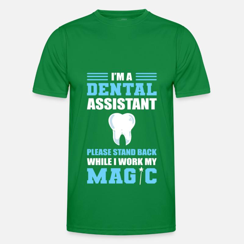Dental Assistant Stand Back While I Work My Magic Männer Funktions-T-Shirt