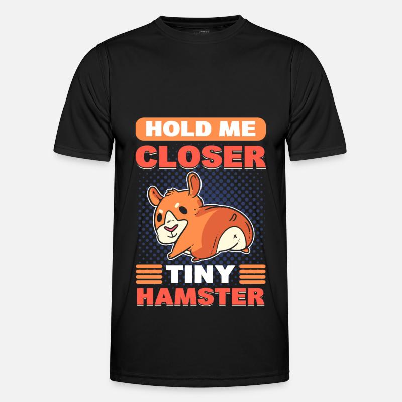 Hold Me Closer Tiny Hamster Men's Functional T-Shirt