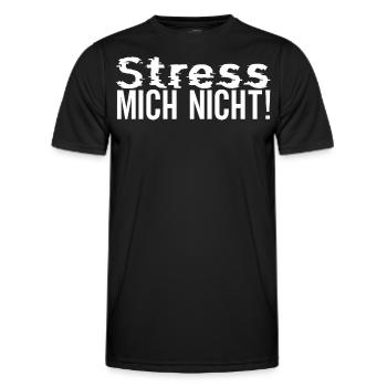 Stress mich nicht! - Männer Funktions-T-Shirt - Schwarz - Vorne - AI Model Male 178 dark (178cm)