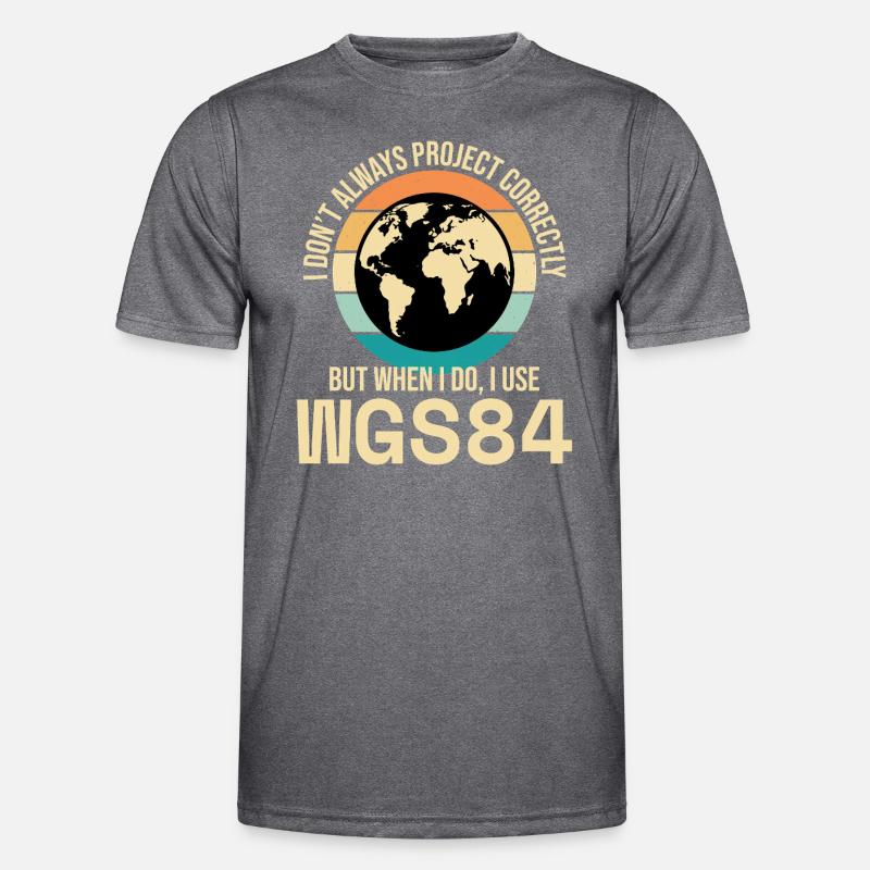 GIS Mapping Geospatial Data Analysis Cartography Men's Functional T-Shirt