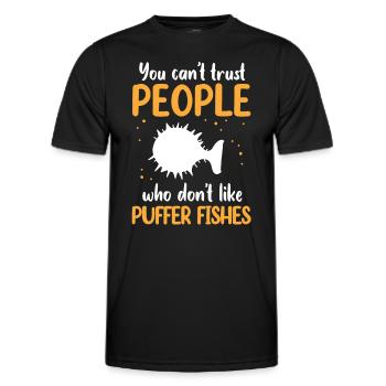 Puffer fish do not trust giant puffer fish - Men's Functional T-Shirt - black - Front - AI Model Male 178 dark (178cm)