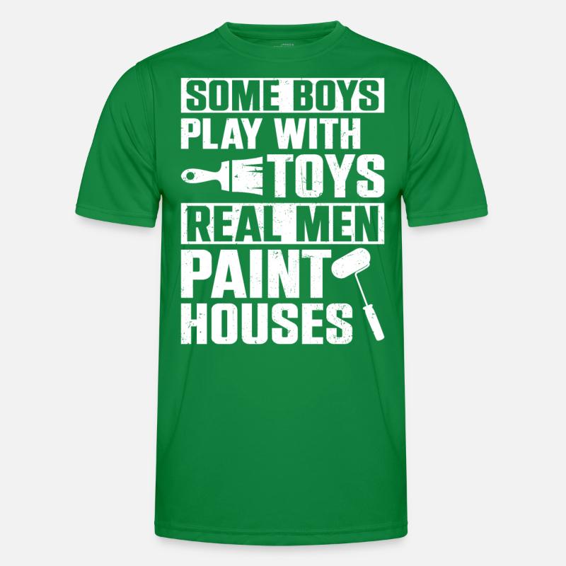 House Painter Decorator Some Boys Männer Funktions-T-Shirt