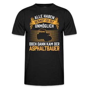 Then came the asphalt builder road builder - Men's Functional T-Shirt - black - Front - AI Model Male 178 dark (178cm)