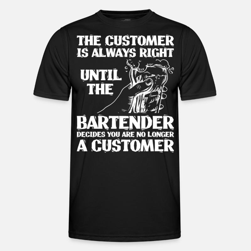 Bartender Mixologist The Customer - Men's Functional T-Shirt - black