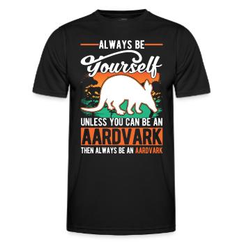 Always be yourself Unless you can be an Aardvark E - Men's Functional T-Shirt - black - Front - AI Model Male 178 dark (178cm)