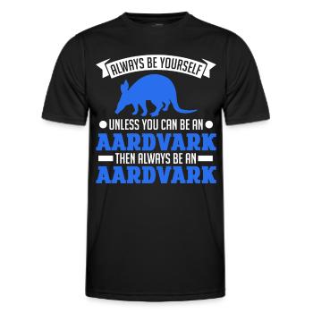Always be yourself Aardvark Erdferkel - Men's Functional T-Shirt - black - Front - AI Model Male 178 dark (178cm)