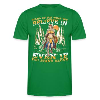 STAND UP FOR WHAT YOU BELIEVE IN EVEN IF YOU STAND - Männer Funktions-T-Shirt - Kelly Green - Vorne - AI Model Male 178 dark (178cm)