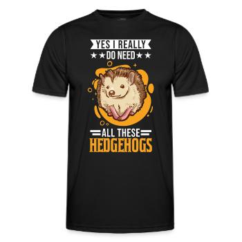Yes I really do need all these Hedgehogs Igel - Men's Functional T-Shirt - black - Front - AI Model Male 178 dark (178cm)
