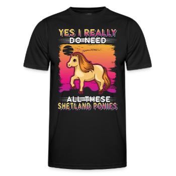 Yes I really do need all these Shetland Ponies - Männer Funktions-T-Shirt - Schwarz - Vorne - AI Model Male 178 dark (178cm)