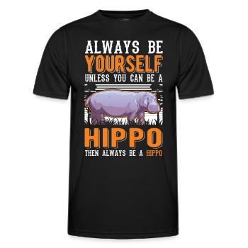 Always be yourself Hippo Nilpferd Flusspferd - Men's Functional T-Shirt - black - Front - AI Model Male 178 dark (178cm)