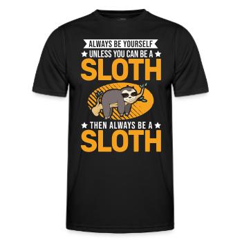 Always be yourself Sloth Faultier - Men's Functional T-Shirt - black - Front - AI Model Male 178 dark (178cm)