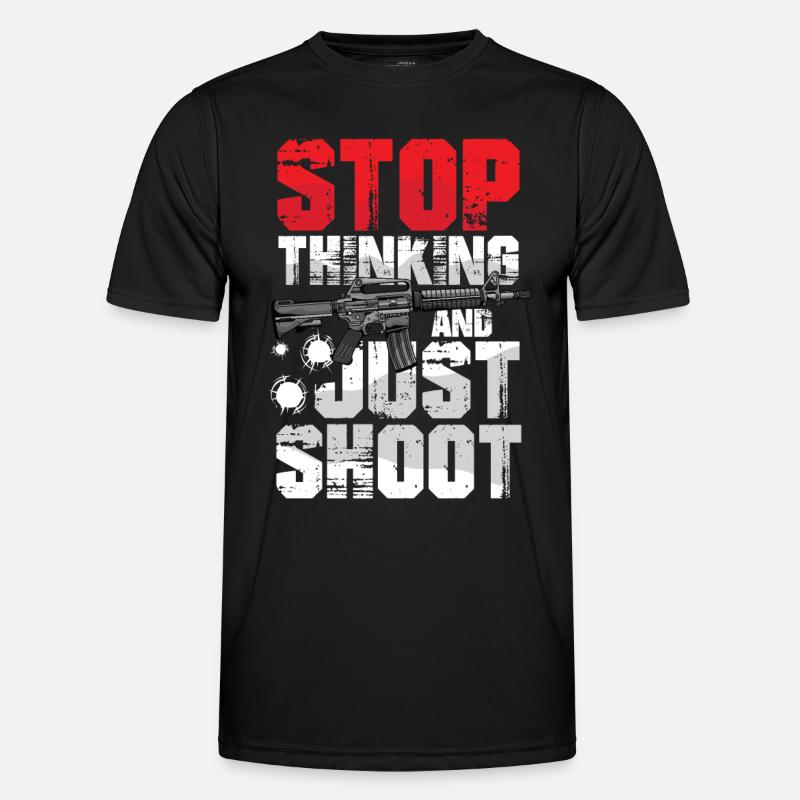 Stop Thinking And Just Shoot - Männer Funktions-T-Shirt - Schwarz