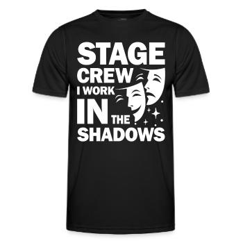 Stage Crew I Work In The Shadows - Männer Funktions-T-Shirt - Schwarz - Vorne - AI Model Male 178 dark (178cm)