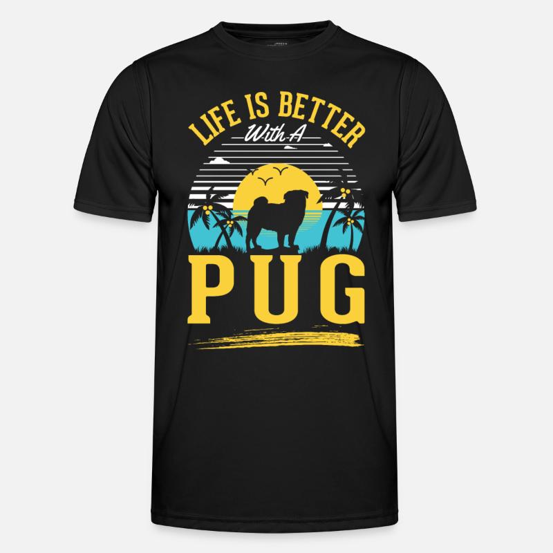 Das Leben ist besser mit einem Mops Männer Funktions-T-Shirt