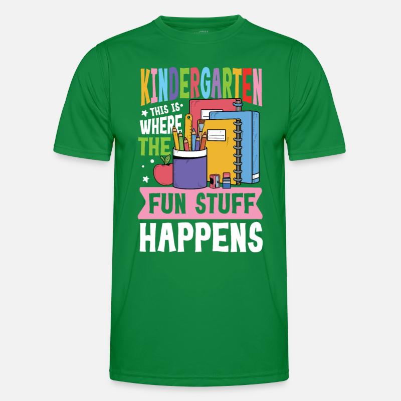 Kindergarten This Is Where The Fun Stuff Happens Männer Funktions-T-Shirt