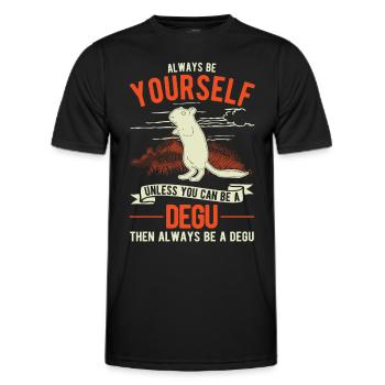 Always be yourself Degu Walddegu - Männer Funktions-T-Shirt - Schwarz - Vorne - AI Model Male 178 dark (178cm)