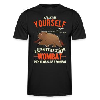 Always be yourself Wombat - Männer Funktions-T-Shirt - Schwarz - Vorne - AI Model Male 178 dark (178cm)