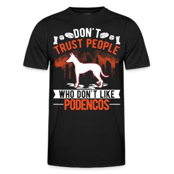 Don't Trust people Who don't like Podencos - Männer Funktions-T-Shirt - Schwarz - Vorne - AI Model Male 178 dark (178cm)