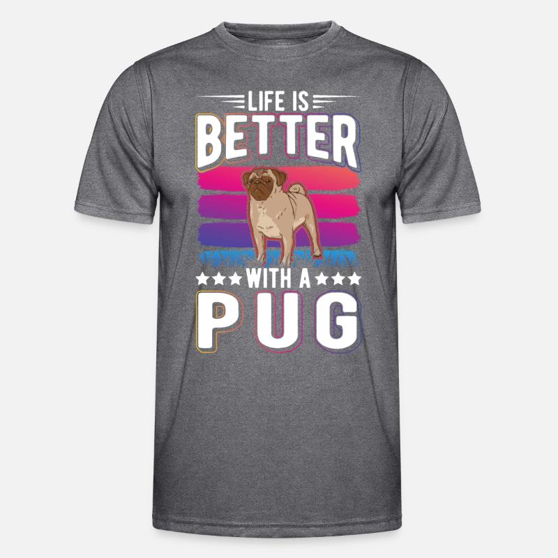 Das Leben ist besser mit einem Mops Männer Funktions-T-Shirt