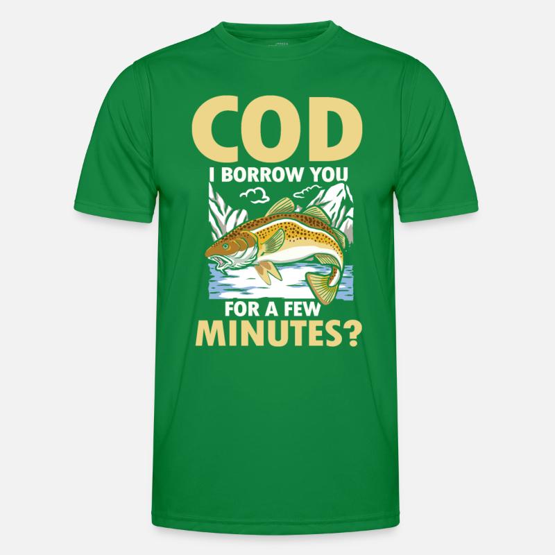 Cod I Borrow You For a Few Minutes Männer Funktions-T-Shirt