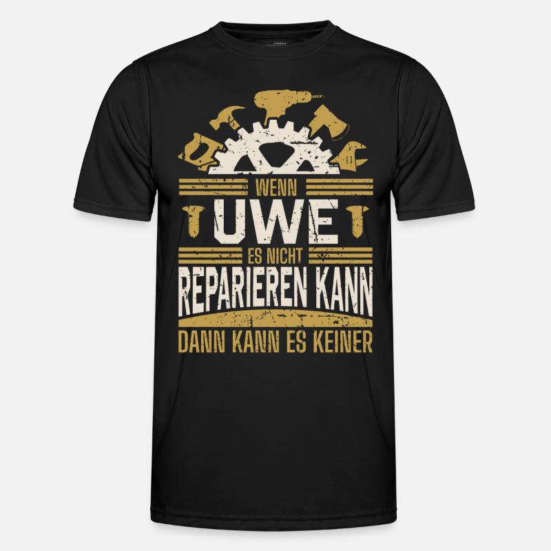 Uwe Name Geschenk Geburtstag Männer Funktions-T-Shirt