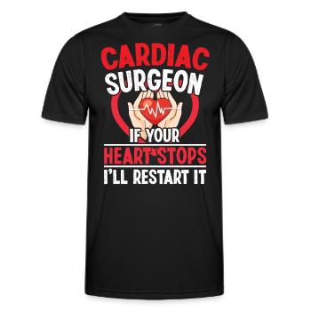 Cardiac Surgeon Heart Stops Ill Restart It Surgery - Men's Functional T-Shirt - black - Front - AI Model Male 178 dark (178cm)