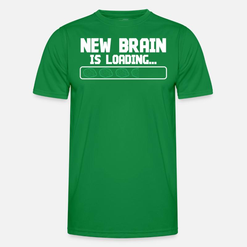 Brain Surgeon New Brain Is Loading Neurosurgeon Men's Functional T-Shirt
