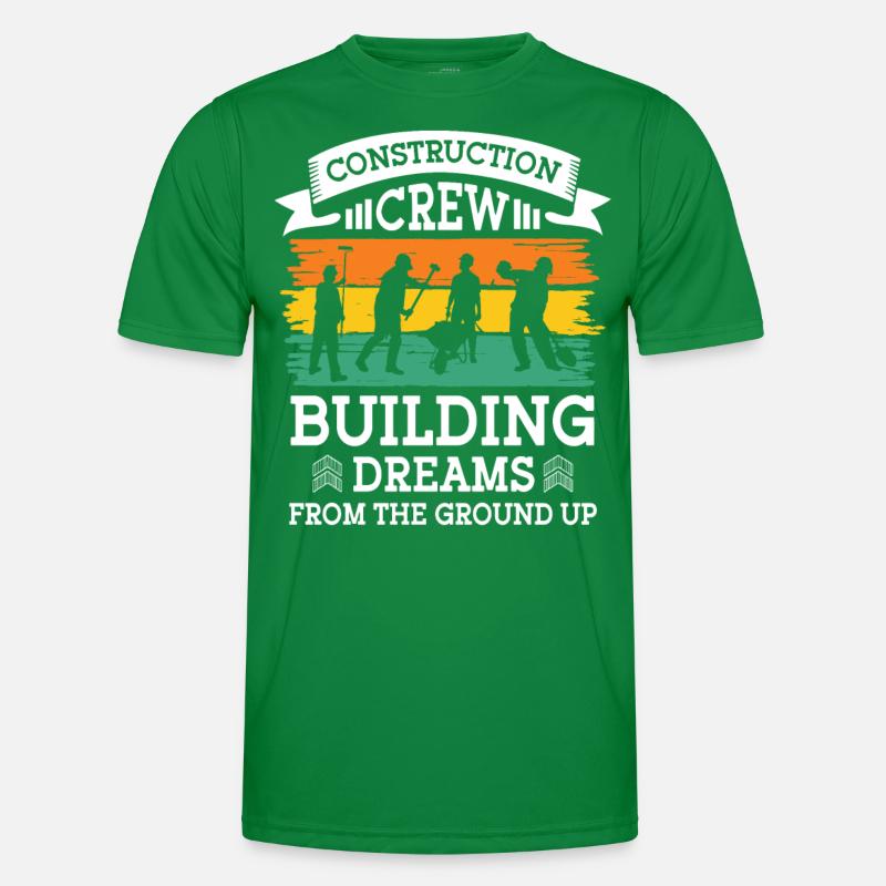 Bauarbeiter Construction Crew Building Dreams Bau Männer Funktions-T-Shirt