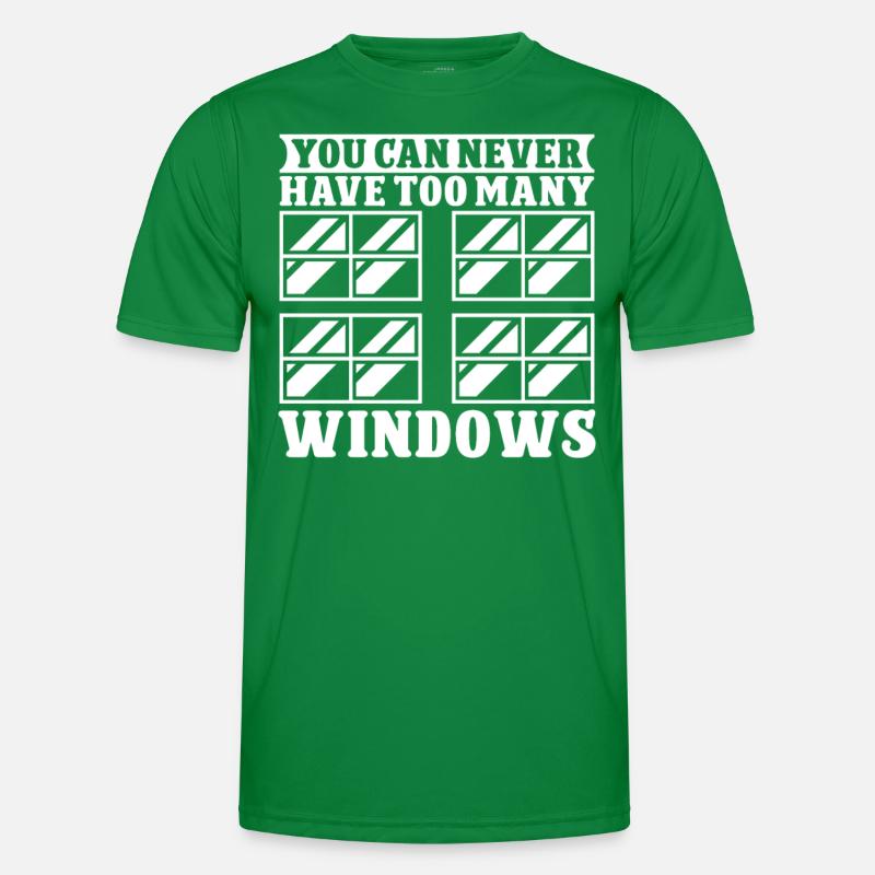 Glaser Never Have Too Many Windows Glaserarbeiter Men's Functional T-Shirt