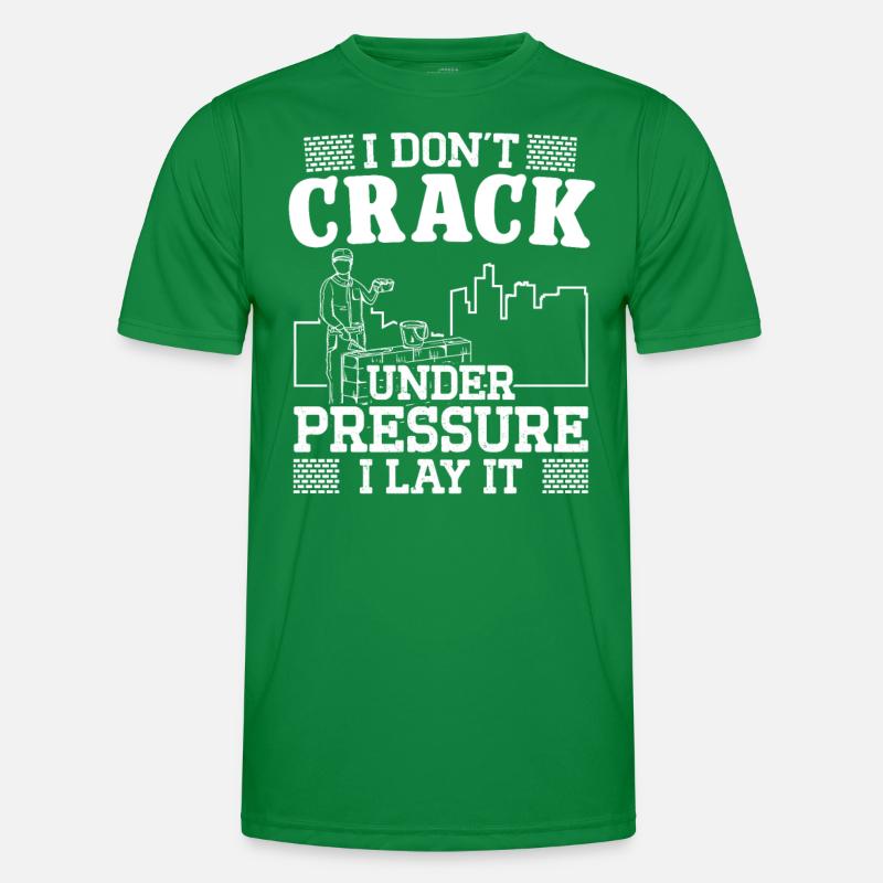 Maçon ne craque pas sous la pression Maçonnerie T-shirt sport Homme