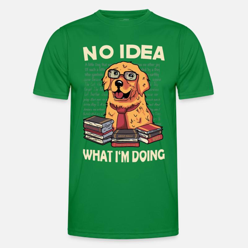 Aucune idée de ce que je fais. Aucune idée de ce que je fais T-shirt sport Homme