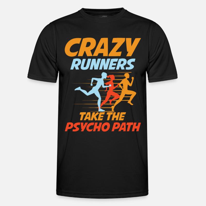 Crazy Runners Take The Psycho Path Männer Funktions-T-Shirt