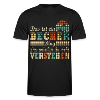Es ist ein Becker Ding Nachname Nachname - Männer Funktions-T-Shirt - Schwarz - Vorne - AI Model Male 178 dark (178cm)