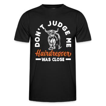 Highland Kuh Don't Judge Me Hairdresser Was Close - Männer Funktions-T-Shirt - Schwarz - Vorne - AI Model Male 178 dark (178cm)